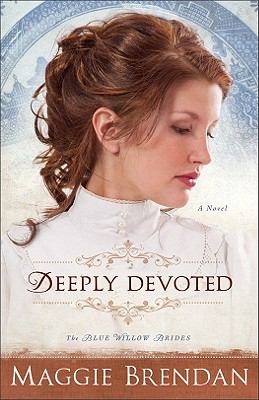 Deeply devoted : a novel