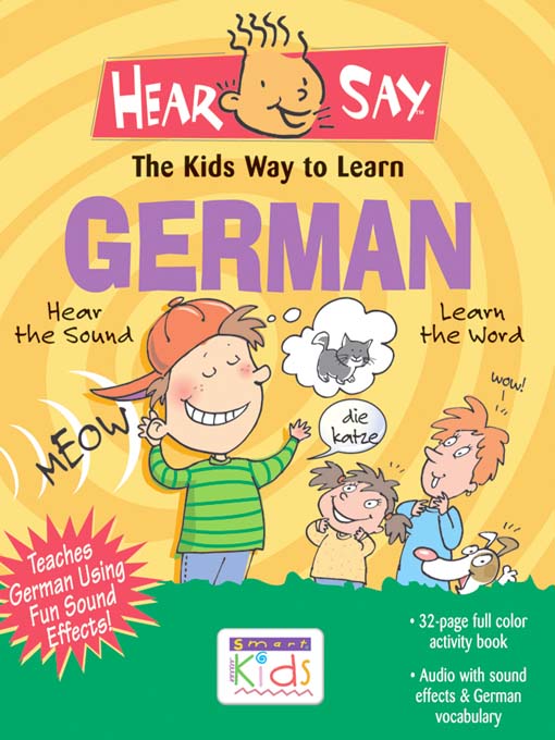 Hear-Say German : The Kids Way to Learn German