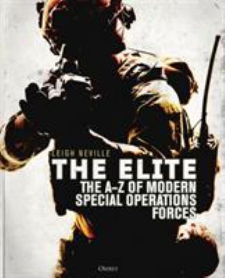 The elite : the A-Z of modern special operations forces