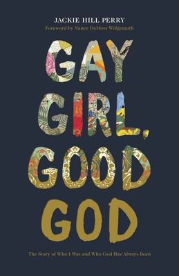 Gay girl, good God : the story of who I was and who God has always been