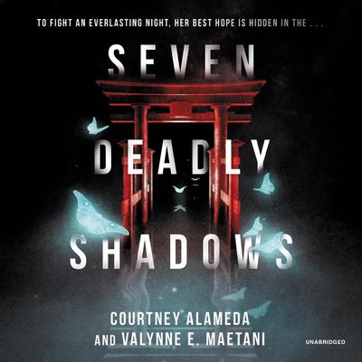 Seven deadly shadows