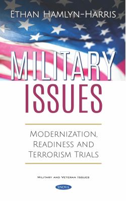 Military issues : modernization, readiness and terrorism trails