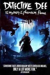 Detective Dee and the mystery of the phantom flame : Tong tian di guo