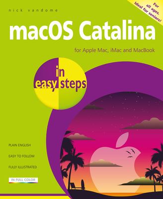 MacOS Catalina in easy steps : for all Macs (iMac, Mac mini, Mac Pro and MacBook) with macOS Catalina (v 10.15)