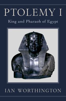 Ptolemy I : king and pharaoh of Egypt