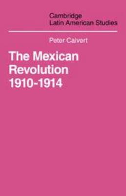 The Mexican Revolution, 1910-1914: : the diplomacy of Anglo-American conflict