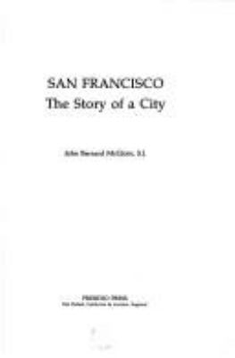 San Francisco, the story of a city