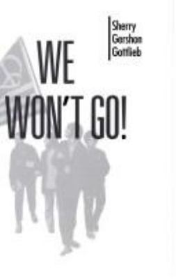 Hell no, we won't go! : resisting the draft during the Vietnam War