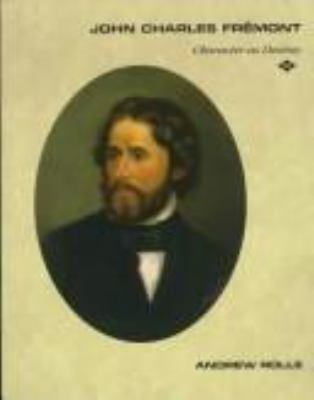 John Charles Frémont : character as destiny