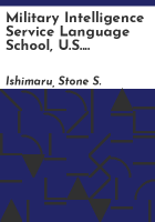 Military Intelligence Service Language School, U.S. Army, Fort Snelling, Minnesota.