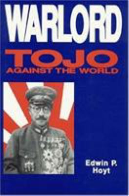 Warlord : Tojo against the world