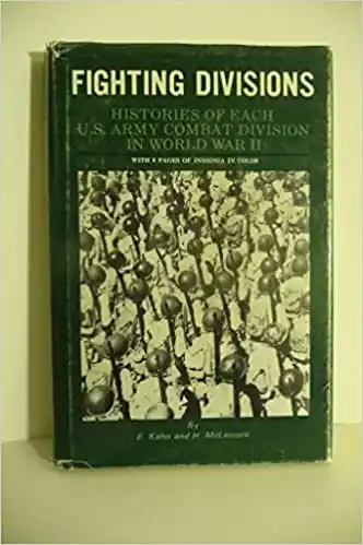 Fighting divisions : histories of each U.S. Army combat division in World War II