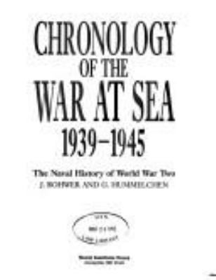 Chronology of the war at sea 1939-1945 : the naval history of world War Two
