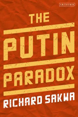 The Putin Paradox.