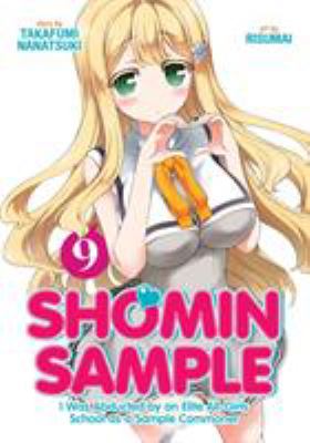 Shomin sample : I was abducted by an elite all-girls school as a sample commoner