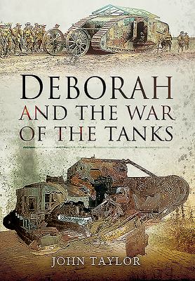 Deborah and the War of the Tanks, 1917