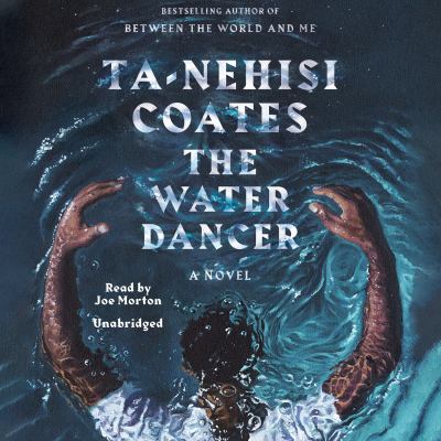 The water dancer : a novel