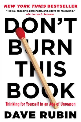 Don't burn this book : thinking for yourself in an age of unreason