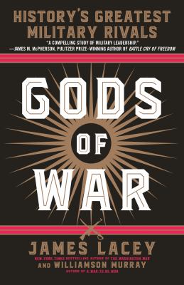 Gods of war : history's greatest military rivals