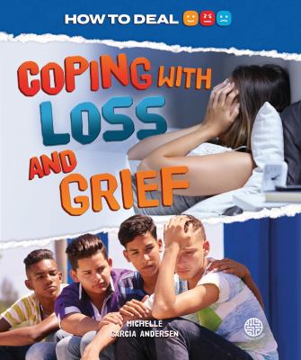 Coping with loss and grief