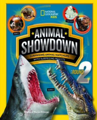 Animal showdown : round two : surprising animal matchups with surprising results