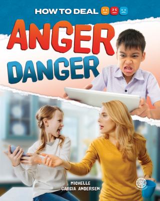 Anger danger