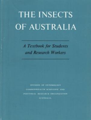 The Insects of Australia; : a textbook for students and research workers