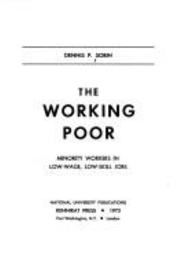 The working poor : minority workers in low-wage, low-skill jobs