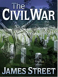 The Civil War : an unvarnished account of the late but still lively hostilities.