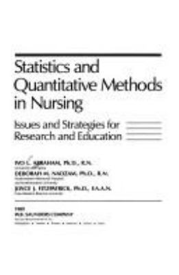 Statistics and quantitative methods in nursing : issues and strategies for research and education