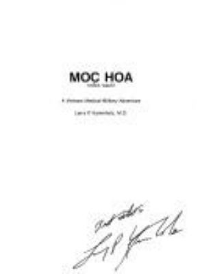 Moc Hoa (mæock wauh) : a Vietnam medical-military adventure