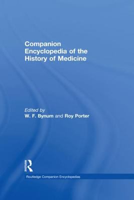 Companion encyclopedia of the history of medicine