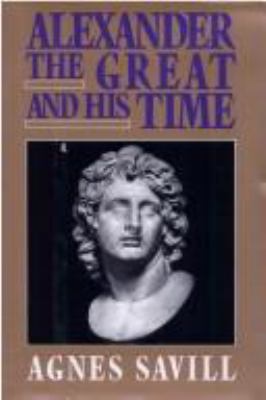 Alexander the Great and his time