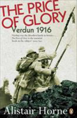 The price of glory : Verdun 1916