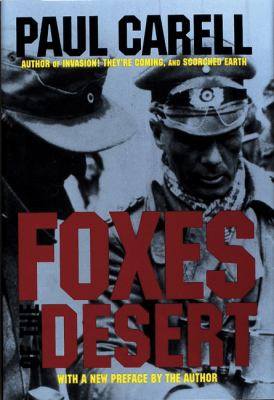 Foxes of the desert : the story of the Afrika Korps