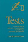 Tests : a comprehensive reference for assessments in psychology, education, and business