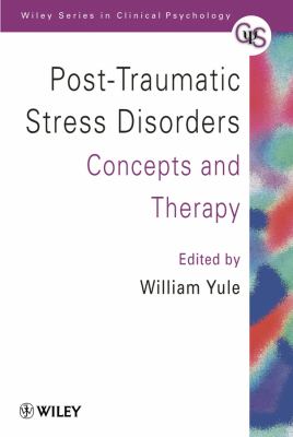 Post-traumatic stress disorders : concepts and therapy