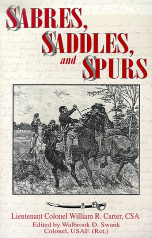 Sabres, saddles, and spurs