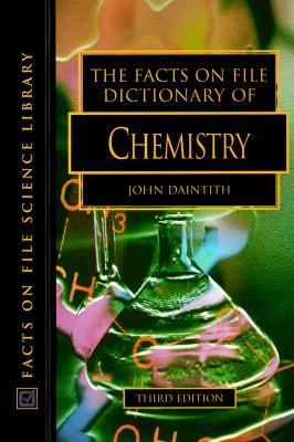 The Facts on File dictionary of chemistry