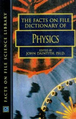 The Facts on File dictionary of physics.