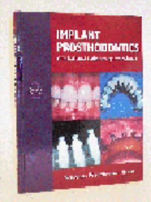 Implant prosthodontics : clinical and laboratory procedures