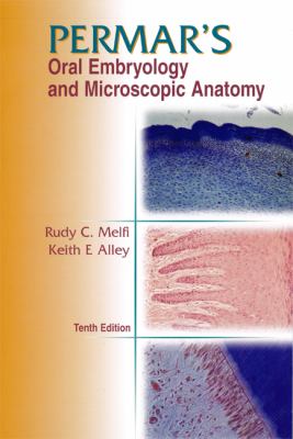 Permar's oral embryology and microscopic anatomy : a textbook for students in dental hygiene