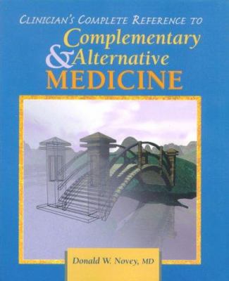 Clinician's complete reference to complementary & alternative medicine