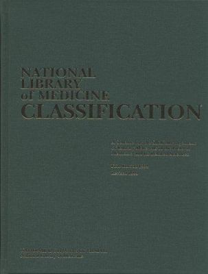 National Library of Medicine classification : a scheme for the shelf arrangement of library materials in the field of medicine and its related sciences