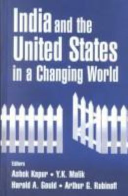 India and the United States in a Changing World
