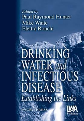 Drinking water and infectious disease : establishing the links