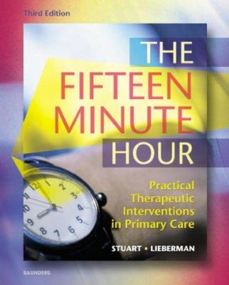 The fifteen minute hour : practical therapeutic interventions in primary care