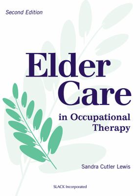 Elder care in occupational therapy