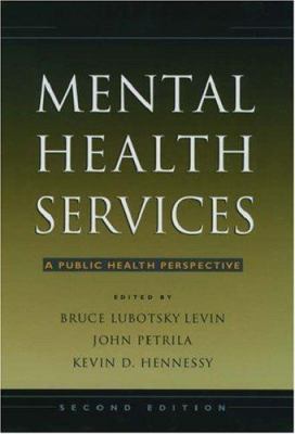 Mental health services : a public health perspective