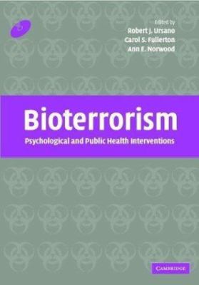 Bioterrorism : psychological and public health interventions